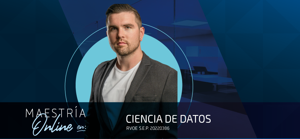 Univdep-Online-Maestrias-en Linea Maestria en Ciencia de Datos Data Science Online